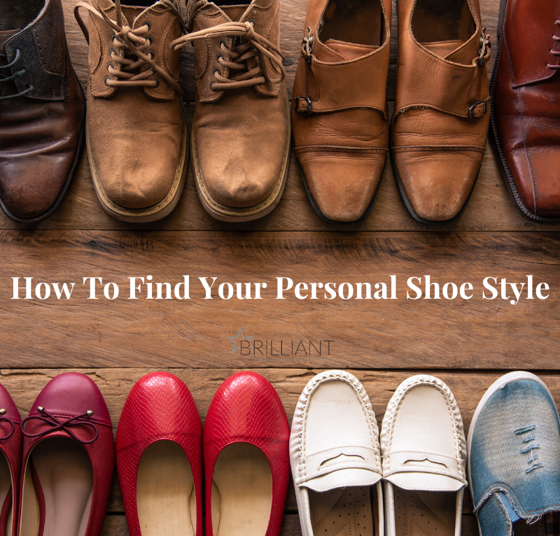 5 Tips On How To Find Your Personal Shoe Style | Brilliant Shops