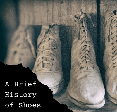 A brief history of shoes