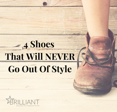 4 Shoes That Will Never Go Out Of Style